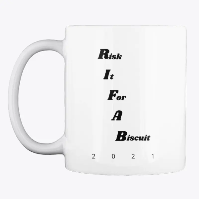 2021 Risk It For A Biscuit Mug 